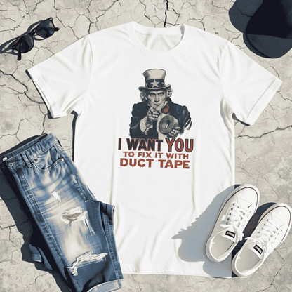 "I Want You to Fix It with Duct Tape" Vintage Uncle Sam Tee